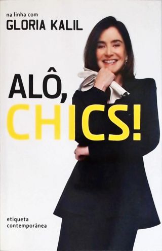 Alô, Chics!