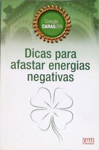 Dicas Para Afastar Energias Negativas