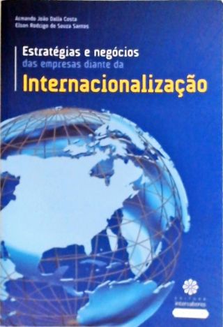 Estratégias E Negócios Das Empresas Diante Da Internacionalização