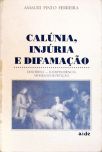 Calúnia, Injúria e Difamação