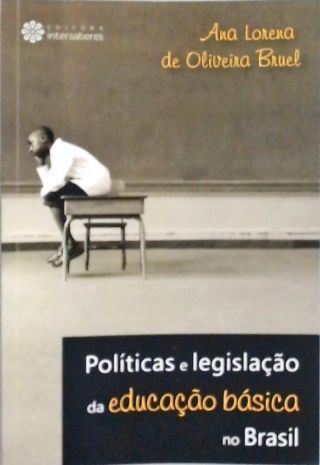 Políticas e Legislação da Educação Básica no Brasil