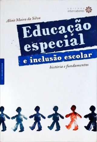 Educação Especial E Inclusão Escolar