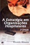 A Estratégia Em Organizações Hospitalares
