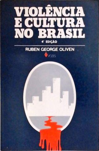 Violência e Cultura no Brasil