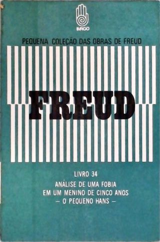 Análise de Uma Fobia em Um Menino de Cinco Anos