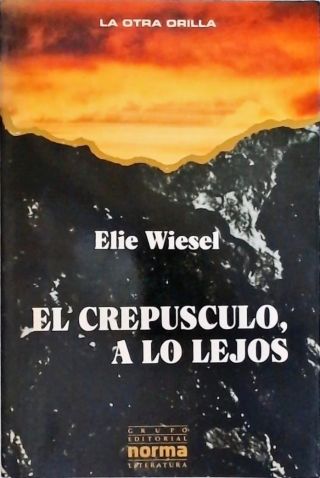 El Crepusculo, A Lo Lejos