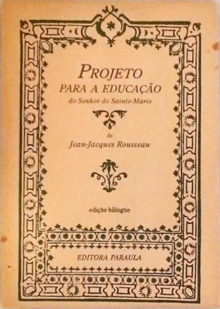 Projeto Para A Educação do Senhor de Sainte-Marie