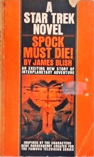 Star Trek Novel - Spock Must Die