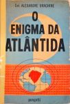 O Enigma Da Atlântida