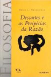 Descartes E As Peripécias Da Razão