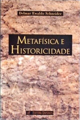 Metafisica e Historicidade
