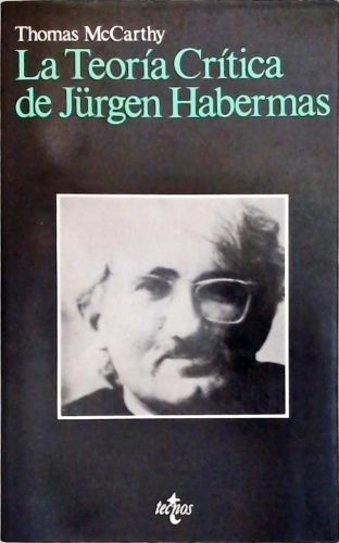 La Teoría Crítica de Jürgen Habermas