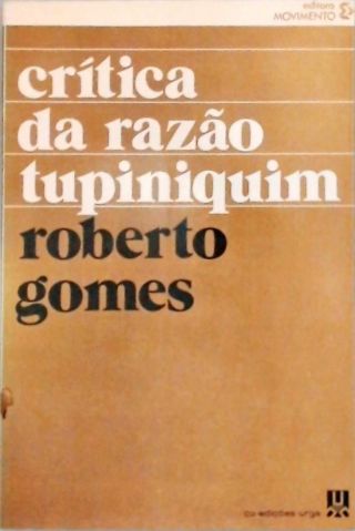 Crítica da Razão Tupiniquim