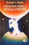 Variações Sobre A Vida E A Morte