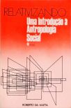 Relativizando - Uma Introdução à Antropologia Social