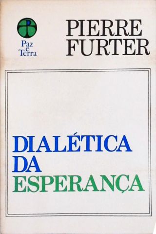 Dialética Da Esperança