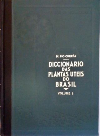 Dicionário Das Plantas Úteis Do Brasil E Das Exóticas Cultivadas - Em 6 Volumes