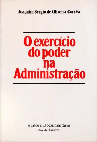 O Exercício do poder na Administração