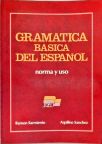 Gramática Básica del Español - Norma y Uso