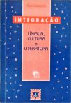 Integração - Língua, Cultura e Literatura