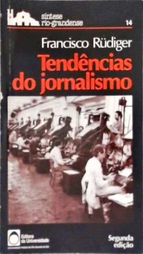 Tendências Do Jornalismo