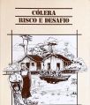 Cólera - Risco e Desafio