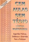 Cem Aulas Sem Tédio: Língua Portuguesa