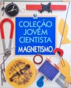 Jovem Cientista  -Magnetismo