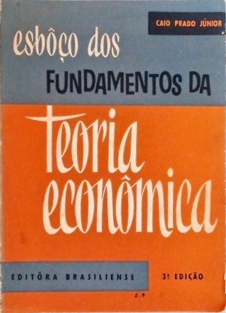 Esboço Dos Fundamentos Da Teoria Econômica