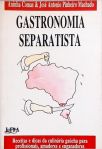 Gastronomia Separatista