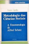 Metodologia das Ciências Sociais - A Fenomenologia de Alfred Schultz
