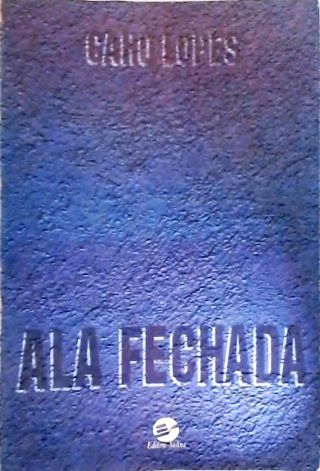 Ala Fechada (Autografado)