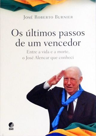 Os Últimos Passos de um Vencedor