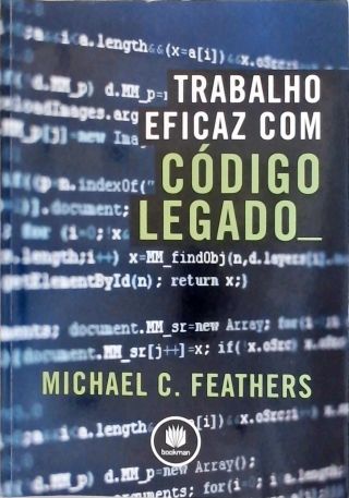 Trabalho Eficaz com Código Legado