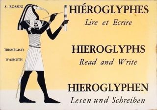 Hiéroglyphes - Hieroglyphics - Hieroglyphen