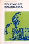 Educação Brasileira - Estrutura e Sistema