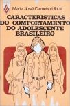 Características do Comportamento do Adolescente Brasileiro