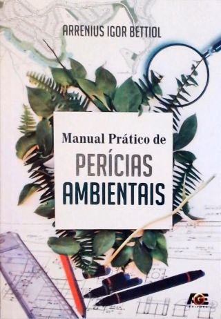 Manual Prático de Perícias Ambientais