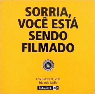 Sorria Você Está Sendo Filmado