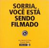 Sorria Você Está Sendo Filmado