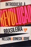 Introdução a Revolução Brasileira