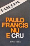 Paulo Francis nu e cru