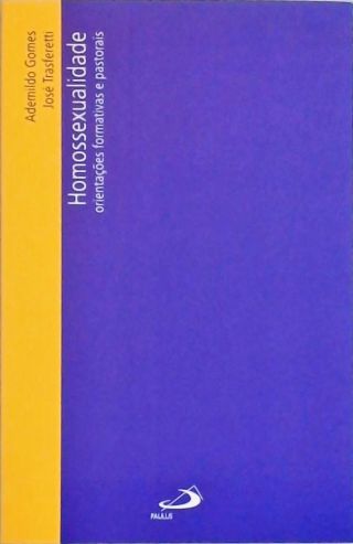 Homossexualidade - Orientações formativas e pastorais