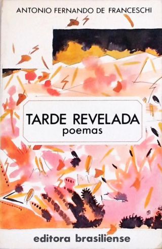 Tarde Revelada - Poemas