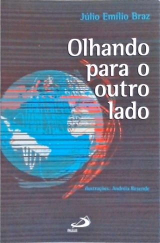 Olhando Para o Outro Lado