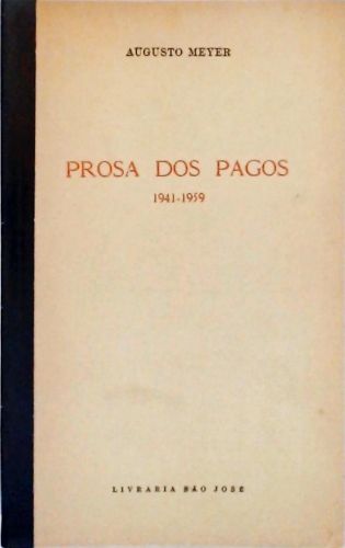 Prosa dos Pagos 1941-1959