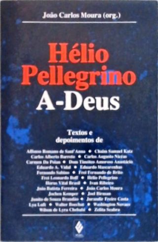 Hélio Pellegrino - A-Deus