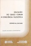 Educação: do Senso Comum à Consciência Filosófica