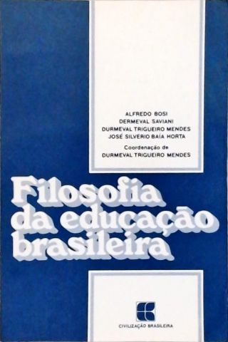 Filosofia Da Educação Brasileira