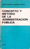 Concepto y Metodo de la Administracion Publica